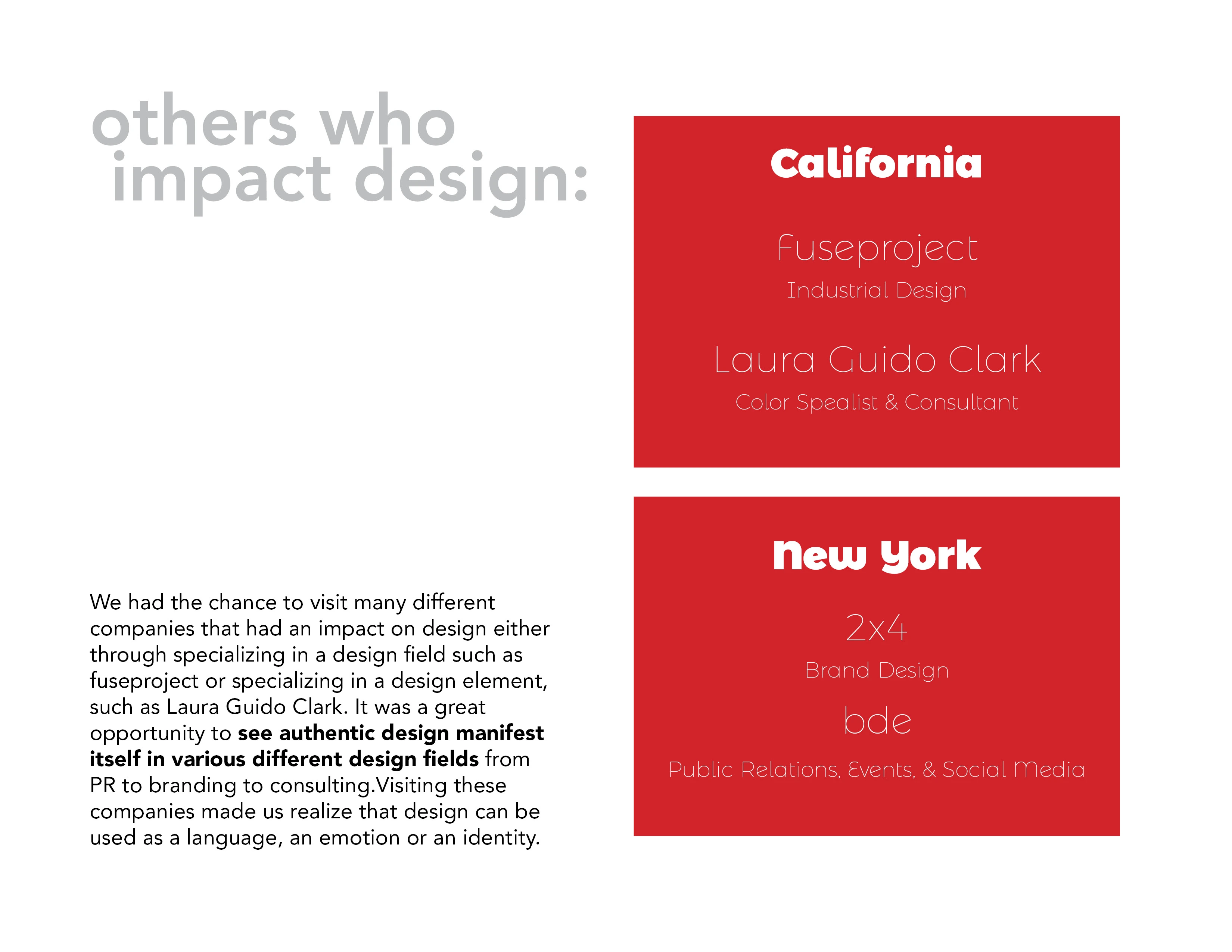 A mention of different companies that offer other design related experiences.